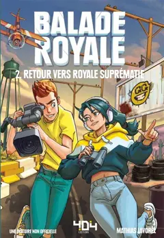 Balade royale : une histoire non officielle, tome 2 : Retour vers Royale suprématie