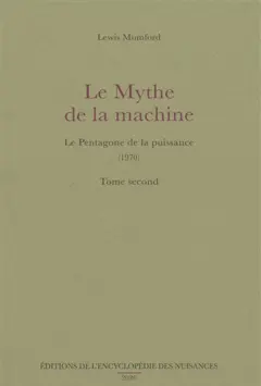 Le mythe de la machine, tome 2 : Le pentagone de la puissance (1970)