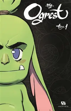 Ogrest, tome 1