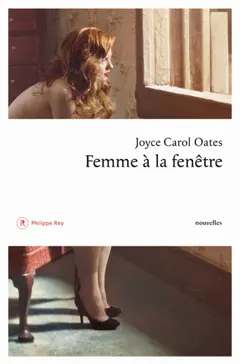 Femme à la fenêtre : et autres histoires à suspense