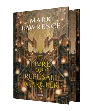 Le livre qui refusait de brûler (La Trilogie de la Bibliothèque, #1)