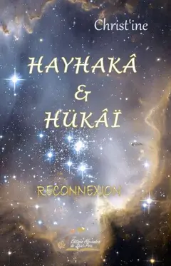 Hayhakâ et Hükâï, tome 1 : Reconnexion