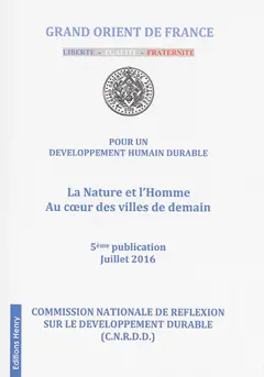 Pour un développement humain durable, tome 5 : La nature et l'homme, au cœur des villes de demain