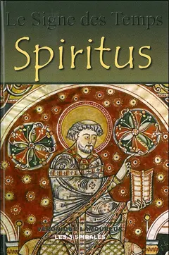 Le signe des temps, tome 3 : Spiritus