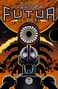 Capitaine Futur, tome 3 : Le défi