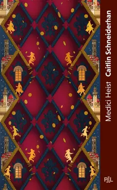 Medici heist. Braquage à la florentine : texte intégral, couverture