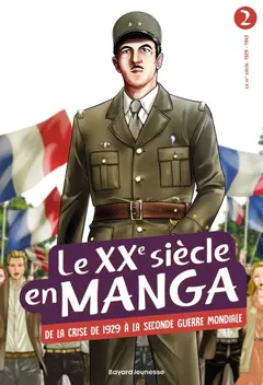 Le XXe siècle en manga, tome 2 : De la crise de 1929 à la Seconde Guerre mondiale