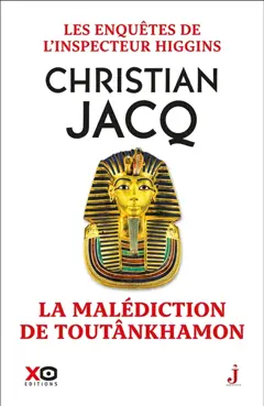 Les enquêtes de l'inspecteur Higgins, tome 22 : La malédiction de Toutânkhamon