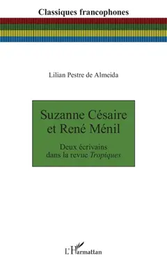 Suzanne Césaire et René Ménil : deux écrivains dans la revue Tropiques