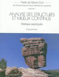 Traité de génie civil de l'Ecole polytechnique fédérale de Lausanne, tome 1 : Analyse des structures et milieux continus : statique appliquée, couverture