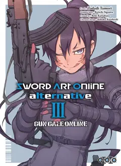 Sword art online alternative : Gun gale online, tome 3
