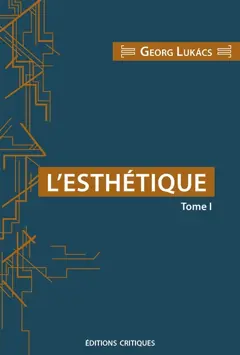 L'esthétique, tome 1 : La spécificité de la sphère esthétique