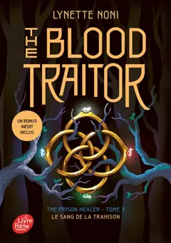 The prison healer, tome 3 : The blood traitor. Le sang de la trahison, couverture