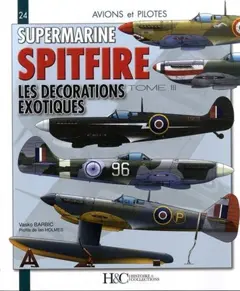 Supermarine Spitfire, tome 3 : Les décorations exotiques