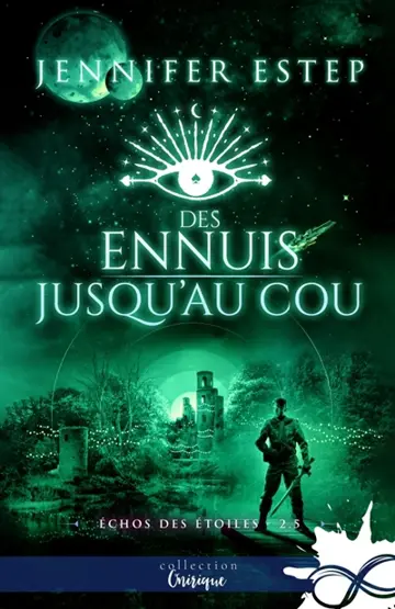 Des ennuis jusqu'au cou : Echos des étoiles, T2.5