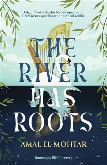 The river has roots