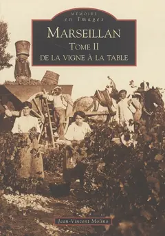 Marseillan, tome 2 : De la vigne à la table
