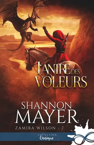 L'antre des voleurs : Zamira Wilson, T7