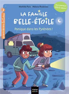 La famille Belle-Etoile, tome 2 : Panique dans les Pyrénées !, couverture