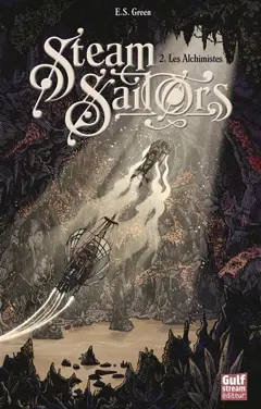Steam sailors, tome 2 : Les alchimistes, couverture