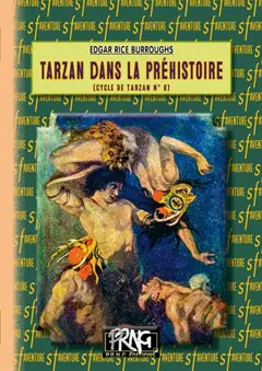Le cycle de Tarzan, tome 8 : Tarzan dans la préhistoire