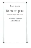 Autobiographie, tome 1 : Dans ma peau : 1919-1949