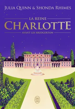 La reine Charlotte : avant les Bridgerton, couverture