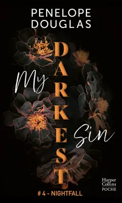 My darkest sin, tome 4 : Nightfall