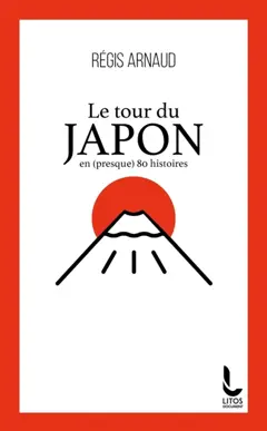 Le tour du Japon en (presque) 80 histoires