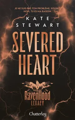 The Ravenhood legacy, tome 2 : Severed heart