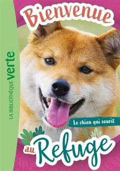 Bienvenue au refuge, tome 14 : Le chien qui sourit, couverture