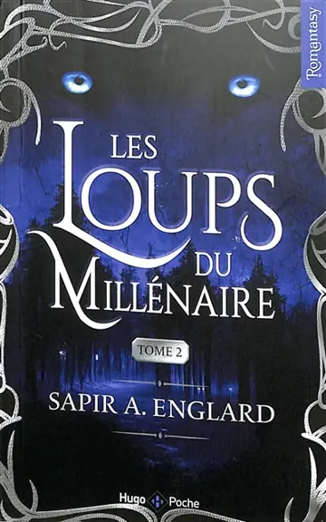 Les loups du millénaire. Vol. 2