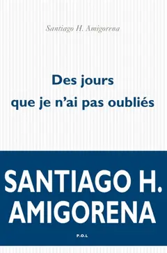 Des jours que je n'ai pas oubliés