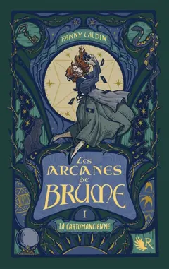 Les arcanes de brume, tome 1 : La cartomancienne