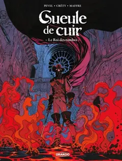 Gueule de cuir, tome 3 : Le roi des tombes