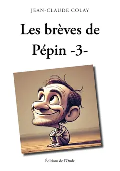Les brèves de Pépin, tome 3, couverture