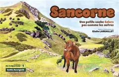 Sancorne : une petite vache salers pas comme les autres