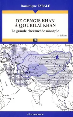 De Gengis Khan à Qoubilaï Khan : la grande chevauchée mongole