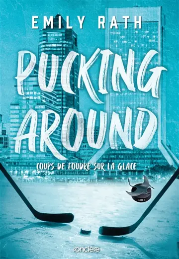 Pucking Around (Jacksonville Rays, #1)