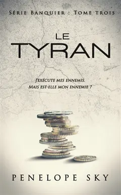 Banquier, tome 3 : Le tyran, couverture