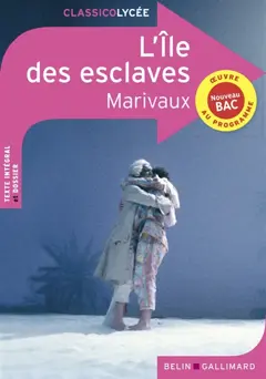 L'île des esclaves : œuvre au programme, nouveau bac