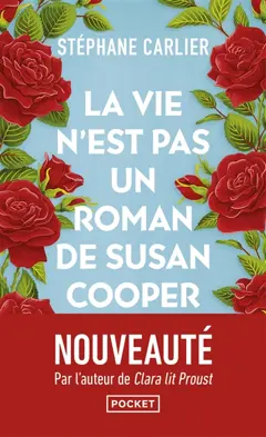 La vie n'est pas un roman de Susan Cooper, couverture