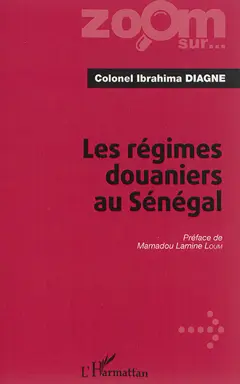 Les régimes douaniers au Sénégal