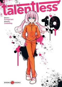 Talentless, tome 10
