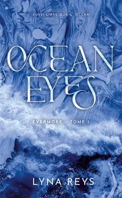 Evermore, tome 1 : Ocean eyes