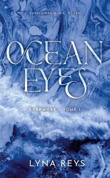 Evermore. Vol. 1. Ocean eyes