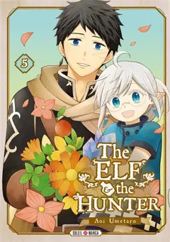 The elf & the hunter, tome 5