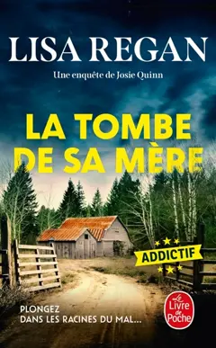 La tombe de sa mère : une enquête de Josie Quinn, couverture