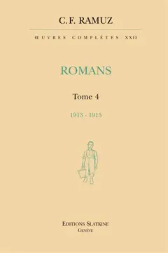 Œuvres complètes, tome 22 : Romans. Vol. 4. 1913-1915