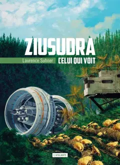 Ziusudra, tome 2 : Celui qui voit, couverture